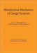 Hamiltonian Mechanics of Gauge Systems by Lev V. Prokhorov