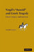 Greek Tragedy in Vergil's Aeneid by Vassiliki Panoussi