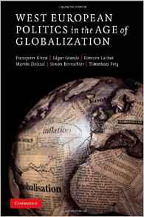 West European Politics In The Age Of Globalization