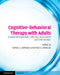 Cognitive-behavioral Therapy with Adults by Stefan Hofmann, Mark Reinecke