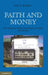 Faith and Money by Lisa A. Keister