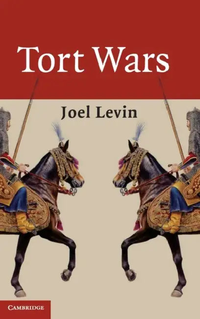 Tort Wars by Joel Levin