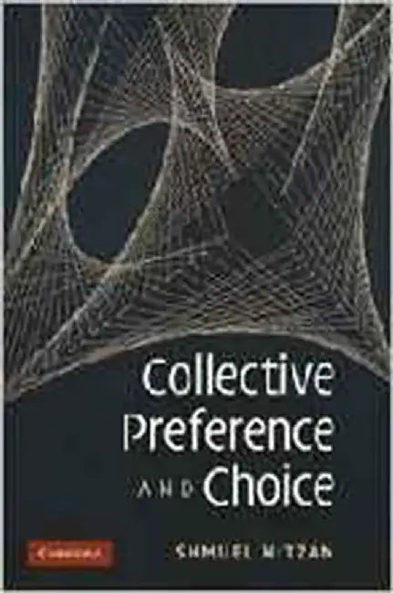 Collective Preference And Choice by Shmuel Nitzan
