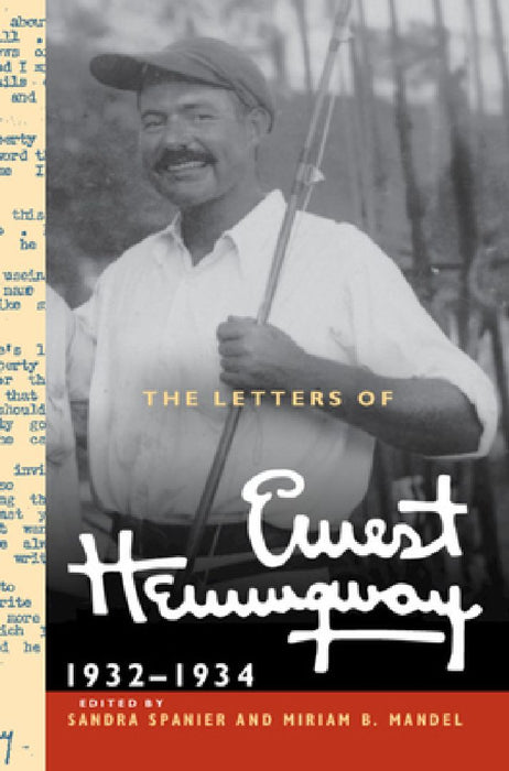 The Letters of Ernest Hemingway: Volume 5, 1932–1934: 1932–1934 by Ernest Hemingway