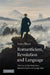 Romanticism, Revolution and Language by John Beer