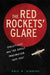 The Red Rockets' Glare by Asif A. Siddiqi