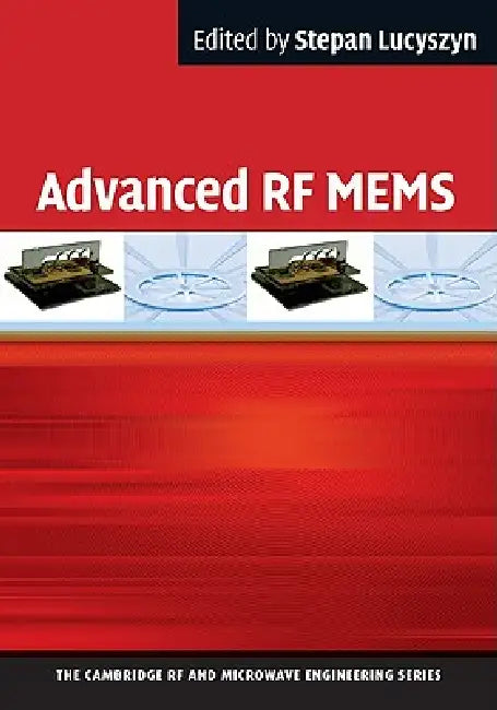 Advanced RF Mems by Stepan Lucyszyn