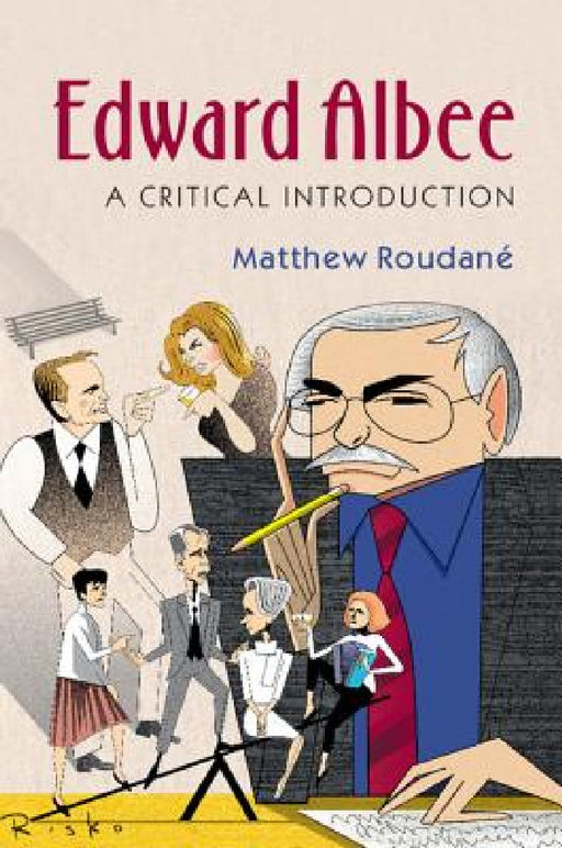 Edward Albee by Matthew Roudané