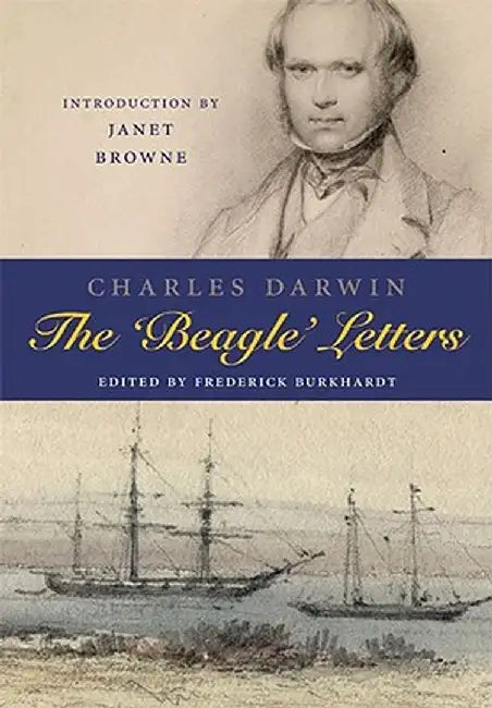 Charles Darwin: The Beagle Letters by Frederick Burkhardt