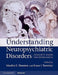 Understanding Neuropsychiatric Disorders by Martha E. Shenton, Bruce I. Turetsky