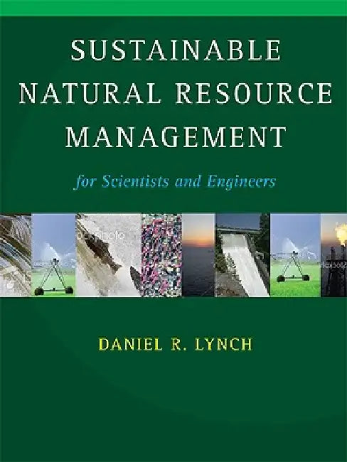 Sustainable Natural Resource Management by Daniel R. Lynch