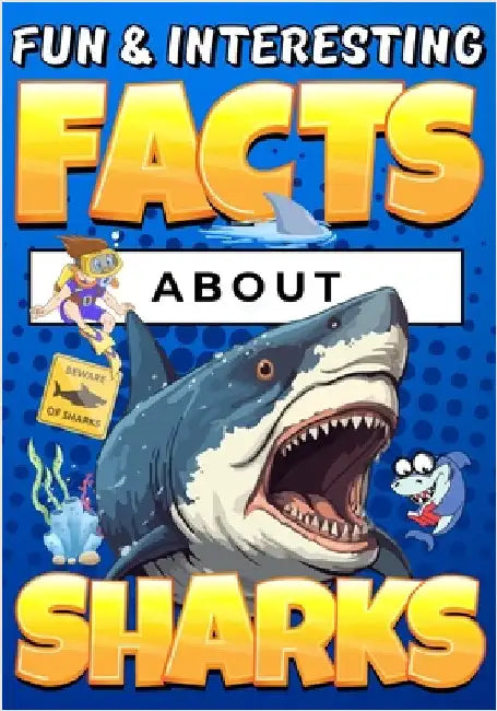 Fun & Interesting Facts About Sharks: Animal Trivia Book for Kids Ages 8-12 with Colorful Illustrations by Wahyudi, Teguh