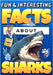 Fun & Interesting Facts About Sharks: Animal Trivia Book for Kids Ages 8-12 with Colorful Illustrations by Wahyudi, Teguh