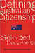 Defining Australian Citizenship by Brian Galligan, John Chesterman