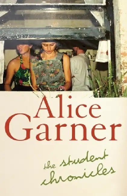 The Student Chronicles by Alice Garner