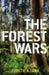 The Forest Wars by Judith Ajani