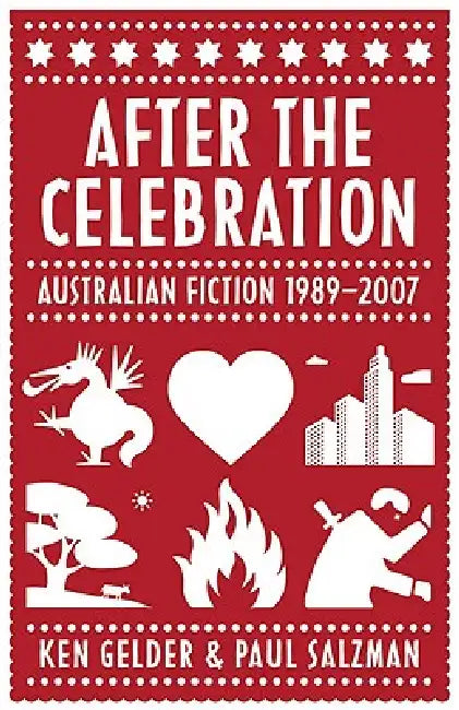 After the Celebration by Ken Gelder, Paul Salzman