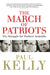 The March of Patriots by Paul Kelly