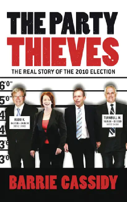 The Party Thieves by Barrie Cassidy