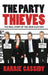 The Party Thieves by Barrie Cassidy