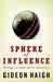 Spheres of Influence by Gideon Haigh