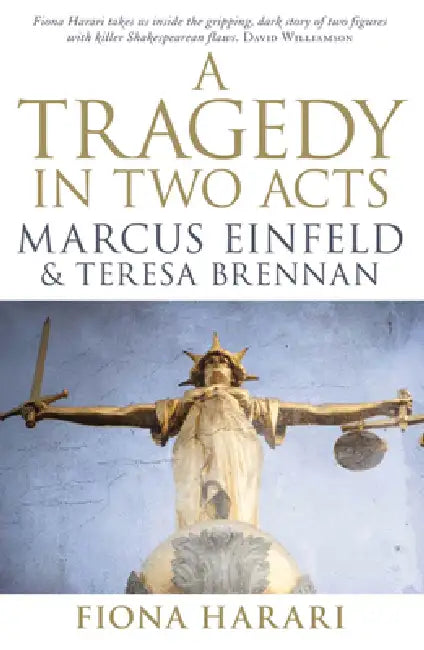 A Tragedy in two acts by Fiona Harari