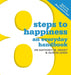 8 Steps To Happiness by Alison Leigh, Anthony M. Grant