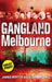 Gangland Melbourne by James Morton, Susanna Lobez