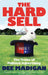 The Hard Sell: The Tricks of Political Advertising by Dee Dee