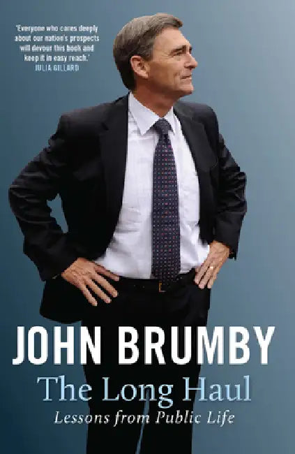 The Long Haul by John Brumby