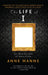 The Life of I by Anne Manne