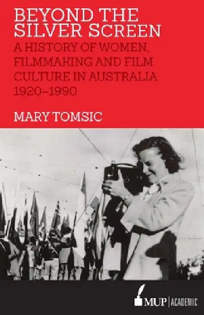 Beyond the Silver Screen by Mary Tomsic