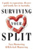Surviving Your Split: A Guide to Separation, Divorce and Family Law in Australia by Lucy Mannering