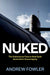 Nuked: The Submarine Fiasco That Sank Australia's Sovereignty by Andrew Fowler