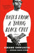 Notes from a Young Black Chef: A Memoir by Kwame Onwuachi
