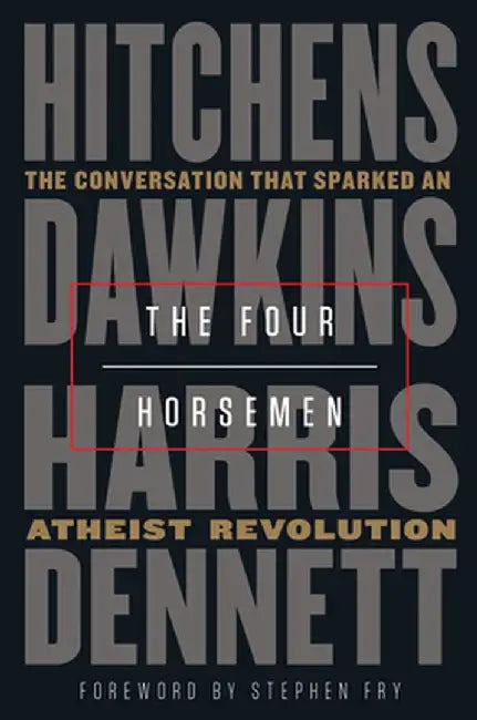 The Four Horsemen by Christopher Hitchens