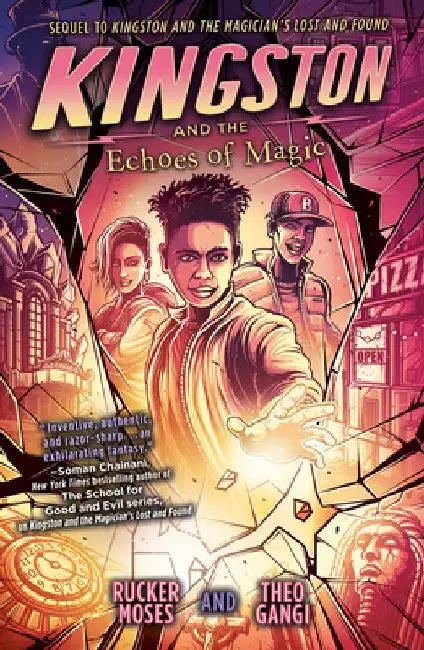 Kingston and the Echoes of Magic by Rucker Moses