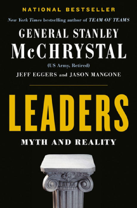 Leaders: Myth and Reality by Stanley McChrystal