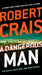 A Dangerous Man by Robert Crais