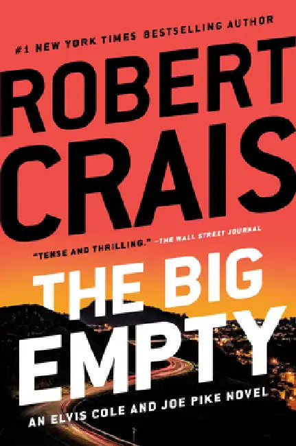 The Big Empty by Robert Crais