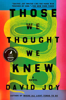 Those We Thought We Knew by David Joy