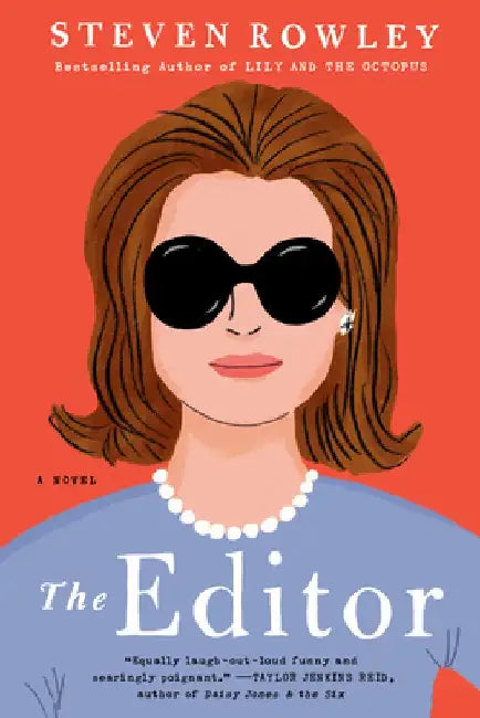 The Editor by Steven Rowley