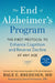 The End of Alzheimer's Program: The First Protocol to Enhance Cognition and Reverse Decline at Any Age by Dale Bredesen