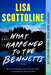 What Happened to the Bennetts by Lisa Scottoline