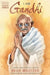 I Am Gandhi: A Graphic Biography of a Hero by Brad Meltzer
