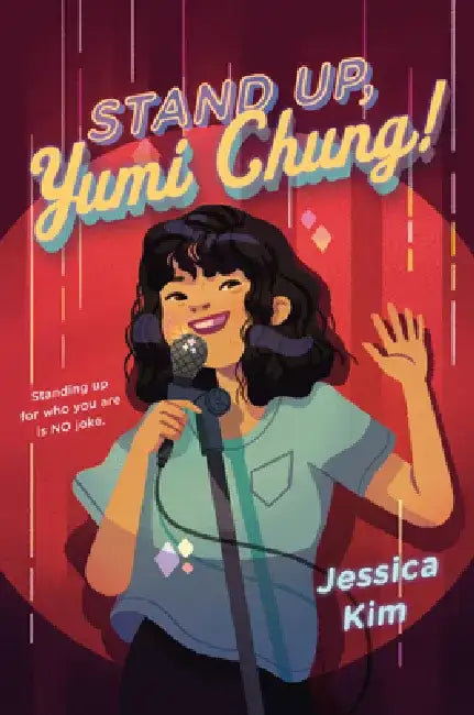 Stand Up, Yumi Chung! by Jessica Kim