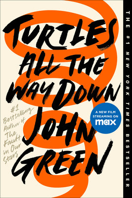 Turtles All the Way Down by John Green