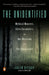The Unidentified: Mythical Monsters, Alien Encounters, and Our Obsession with the Unexplained by Colin Dickey