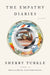 The Empathy Diaries: A Memoir by Sherry Turkle
