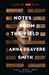 Notes from the Field by Anna Deavere Smith